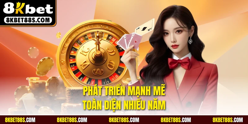 Phát triển mạnh mẽ, toàn diện nhiều năm